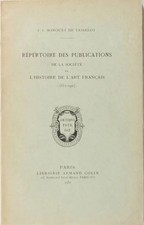 MARQUET Répertoire des publications de la Société de l'Histoire de l'Art - 1930