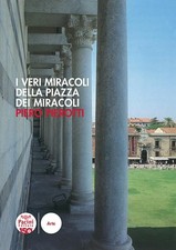 Piero Pierotti I veri miracoli