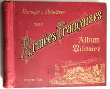 Victoires et Conquêtes des Armées Françaises. Album militaire  . Deuxième série