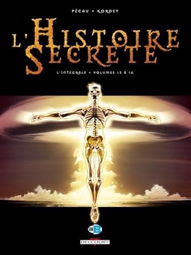 Histoire secrete integrale - l'histoire,