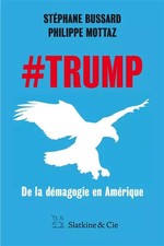 Trump. De la démagogie en