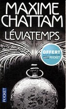 Léviatemps - Maxime Chattam -