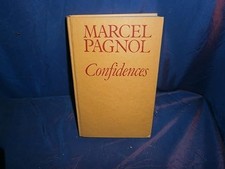 Confidences - PAGNOL Marcel