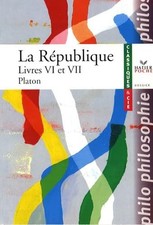 La République: Livres VI et VII - Platon