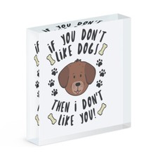 If You Ne Pas Comme Chiens