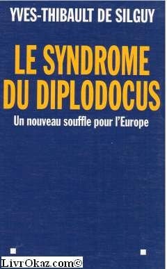 Syndrome diplodocus un - le, du