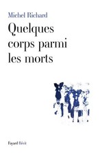 Quelques corps parmi les