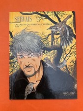 SERVAIS L'ASSASSIN QUI PARLE AUX OISEAUX TOME 1 EO 2005 DUPUIS EXCELLENT ÉTAT