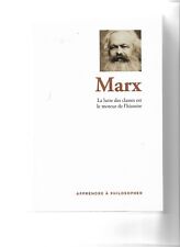 Karl MARX (Le Monde, collection Apprendre à philosopher)