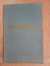 GUIDES ILLUSTRES MICHELIN DES CHAMPS DE BATAILLE 14-18.STRASBOURG 1919