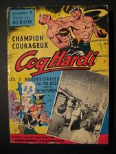 Coq Hardi reliure éditeur n°1 Ed. de Châteaudun 1962 TBE