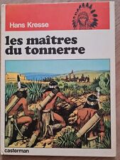 BD Les Maîtres du tonnerre Les Peaux Rouges T.1 EO1974 de Hans Kresse Bon Etat +