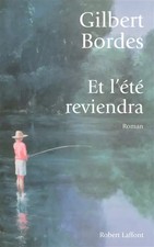 Et l'été reviendra, Gilbert