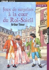 JEUX DE SURPRISES A LA COUR DU