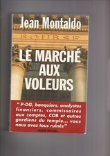 Le Marché aux Voleurs - Jean Montaldo - Editions Albin Michel  - c19