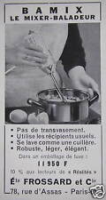PUBLICITÉ 1956 BAMIX LE MIXER