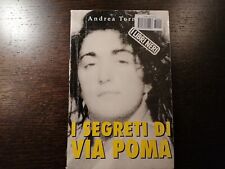 I SEGRETI DI VIA POMA-ANDREA TORNIELLI-I LIBRI NERI 1A EDIZIONE 1994