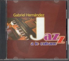 Gabriel Hernández - Jazz a lo