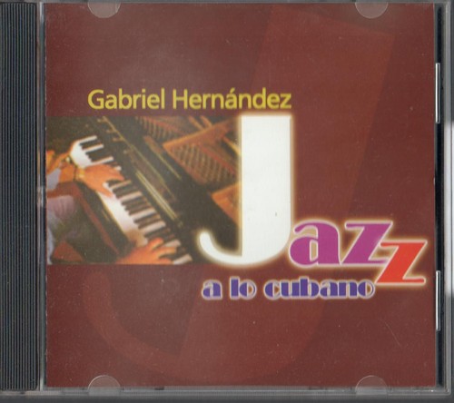 Gabriel hernández jazz a lo - jazz,