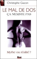 Le mal de dos ça n'existe pas. Mythe ... - Christophe Giacon - V308718