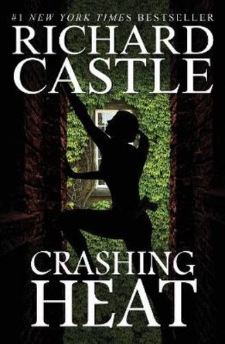 Richard castle crashing heat - richard,