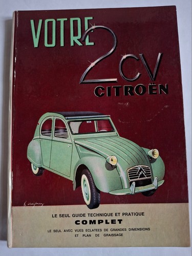 Votre citroen guide - 2, cv