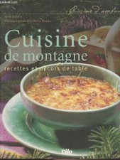 Cuisine de montagne, recettes et décors de table - "Cuisine d'amb