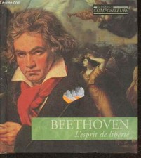 Beethoven, l'esprit de liberté - Collectif - 2003