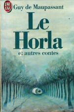 Le Horla suivi de L'héritage