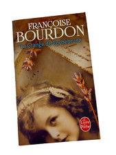 FRANCOISE BOURDON / la grange de Rochebrune / le livre de poche