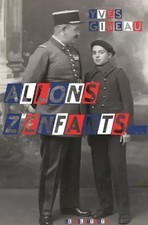 Allons z'enfants, Yves Gibeau