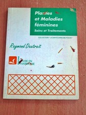 Plantes et Maladies féminines - Raymond Dextreit - 1993 - Livre