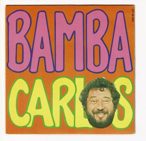 Carlos vinyle 45t bamba - carlos,