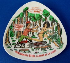 Cendrier Ashtray Publicitaire - STIHL - "Inutile puisque tu préfères ta STIHL" -