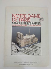 NOTRE DAME DE PARIS - MAQUETTE EN PAPIER Echelle 1/400e Editions PASCALINE 1987