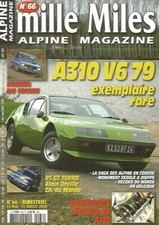 MILLE MILES N°66 A310 V6 7 / R12 GORDINI / R5 GT TURBO /REMONTAGE MOTEUR V6 A310