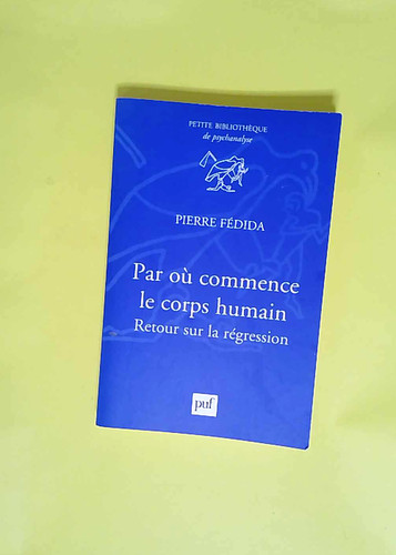 Par où commence corps - par, le