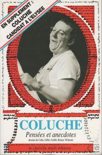 Coluche pensees anecdotes - et,