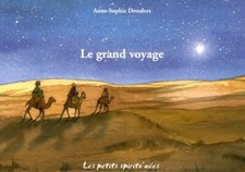 Le grand voyage - Anne-Sophie