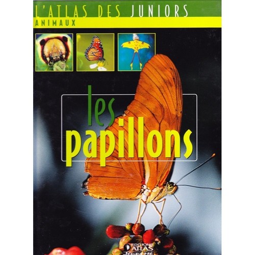 Les papillons atlas juniors - atlas,