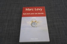 MARC LEVY - SEPT JOURS POUR UNE ETERNITE - EPN - ROBERT LAFFONT - GF