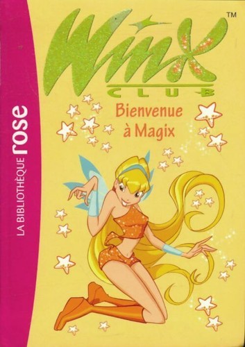Winx club tome bienvenue - ii,