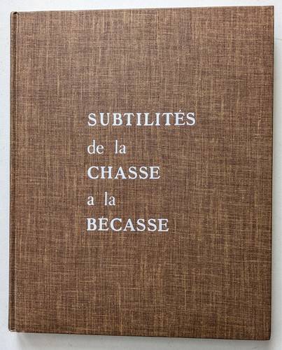 Subtilités chasse à la - de,
