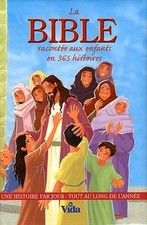 La Bible racontée aux enfants