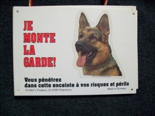 PANCARTE  "JE MONTE LA GARDE "  CHIEN  10 x 13,5  CM   NEUF berger allemand male