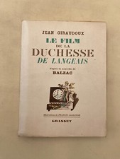 Le film de la duchesse de Langeais - Jean Giraudoux - 1942