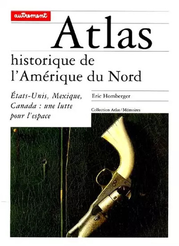 Atlas historique amerique - historique, l'amerique