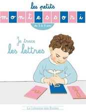 Les Petits Montessori - Je trace les lettres - Esclaibes, Sylvie d'