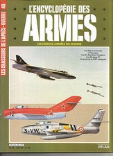 ENCYCLOPEDIE DES ARMES N° 46 LES CHASSEURS DE L APRES GUERRE 