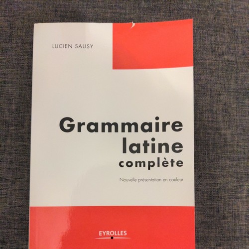 Grammaire latine complete